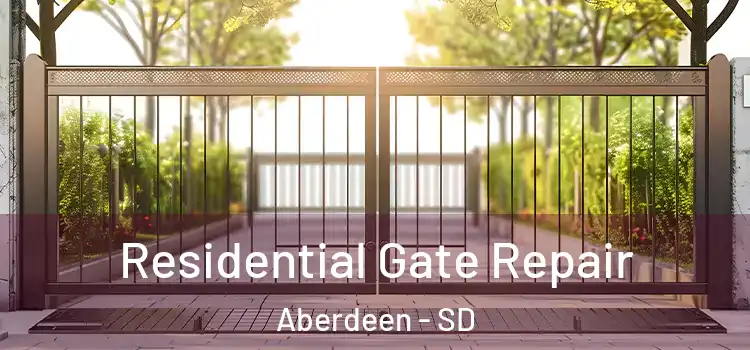 Residential Gate Repair Aberdeen - SD